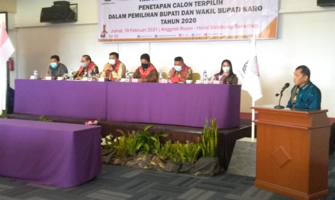 KPUD Karo Tetapkan Corry dan Theo Sebagai Bupati dan Wakil Bupati KARO 2021-2024