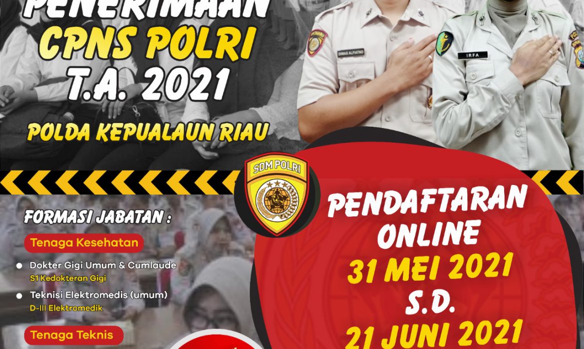 Persiapkan Diri Sekarang, Polda Kepri Menerima CPNS Polri