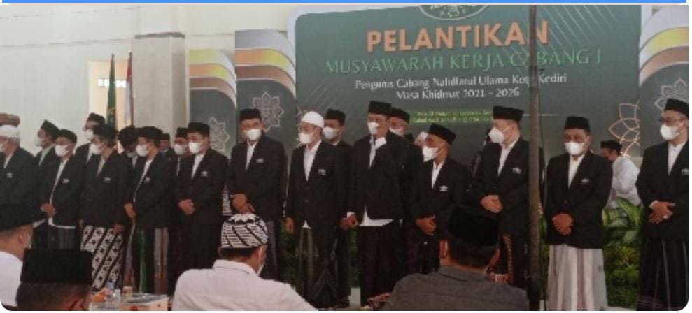 Pelantikan PCNU Kota Kediri Masa Khidmat 2021-2026